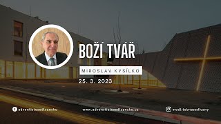 Miroslav Kysílko – Boží tvář