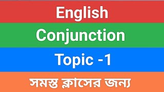 English//// Conjunction//Topic -1