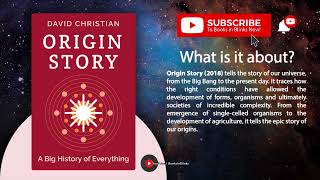 Origin Story by David Christian (Free Summary)