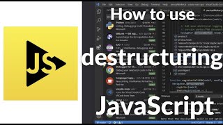 How to Use Destructuring in JavaScript | Master Array & Object Destructuring