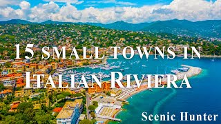 15 Most Beautiful Small Towns And Villages In Italian Riviera | Italy Travel Guide