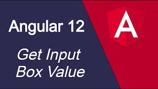 Angular 12 tutorial #11 Get Input field Value