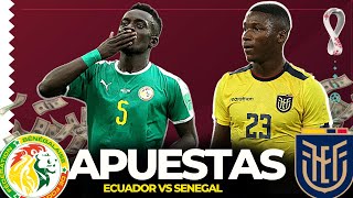 ECUADOR VS SENEGAL  PRONÓSTICO | MUNDIAL QATAR 2022 | COPA DEL MUNDO | APUESTAS MUNDIAL 2022