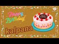 happy birthday kalpana//kalpana birthday song