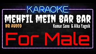 Karaoke Mehfil Mein Bar Bar For Male HQ Audio - Kumar Sanu & Alka Yagnik Soundtrack Film Soldier