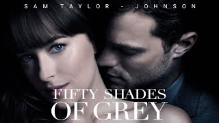 Fifty Shades of Grey Full Movie | Dakota Johnson, Jamie Dornan | Review and Facts