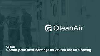 Webinar: Corona pandemic learnings on viruses and air cleaning