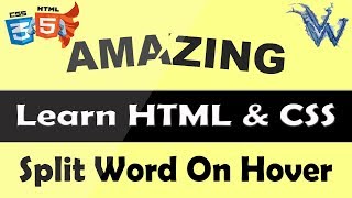 Split Word On Hover | html hover effects in css | Learn HTML and CSS By Amazing Techno Tutorials