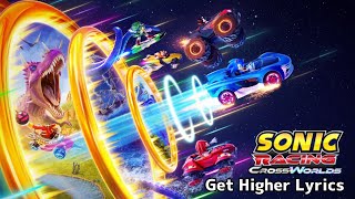 Get Higher - Creepy Nuts Lyrics 【Sonic Racing CrossWorlds Ending Theme】