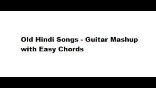 Old Hindi Songs | Mashup Songs | Guitar | Easy Chords | 5 Songs
