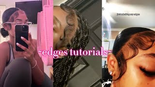 EDGES TUTORIAL🎀 | EDGES | TUTORIALS | HAIR | TIKTOK | 💕