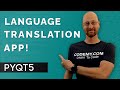Language Translation App! - PyQt5 GUI Thursdays #38