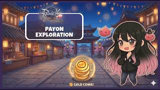 [Ragnarok Origin: Classic] Payon Exploration 100% (Free Gold Coins 🌟🌟)