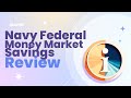 Navy Federal Money Market Savings Review Pros and Cons