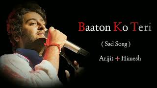 Arijit Singh: "Baaton Ko Teri" Audio Song / Abhishek Bachchan, Asin #arijitsingh #arijit