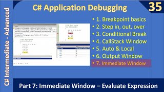 C# Debugging | Part 7 - Immediate Window | C# Advanced #35