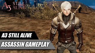 A3 Still Alive - Assassin Gameplay