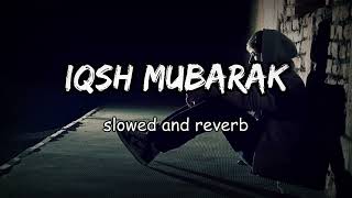 Ishq Mubarak slowed and reverb song || Tum bin 2 || Singer Arijit Singh || #slowedandreverb #lofi