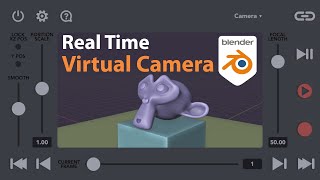 Virtual Camera in Blender with your Smartphone!