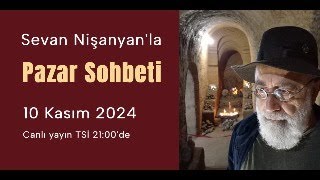 Pazar Sohbeti 248 - 10 Kasım 2024