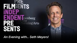 An Evening with Seth Meyers (Mike Schur moderates) | FiLM iNDEPENDENT PRESENTS