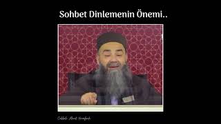 Sohbet Dinlemenin önemi.. Cübbeli Ahmet Hoca