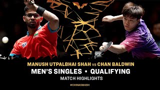 Manush Utpalbhai Shah vs Chan Baldwin | MS Qual | China Smash 2024