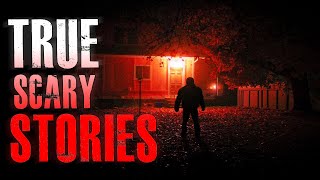 38 TRUE Horror Stories | Home Invasions, Camping, Movie Theater, Home Alone | TRUE SCARY STORYTIME