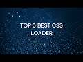 Top 5 CSS Loaders | Preloders | CSS Animations | Animejs | Threejs | Web Development | HTML | CSS