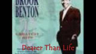 Brook Benton- Dearer Than Life