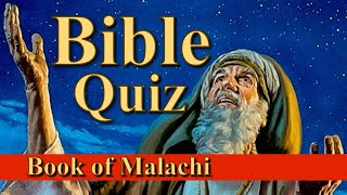 📖🤔BIBLE QUIZ - BOOK OF MALACHI - ARE YOU A BIBLE SCHOLAR? BIBLE TRIVIA QUESTIONS AND ANSWERS