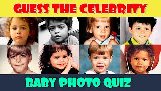 Guess the Celebrity by Their Baby Photo