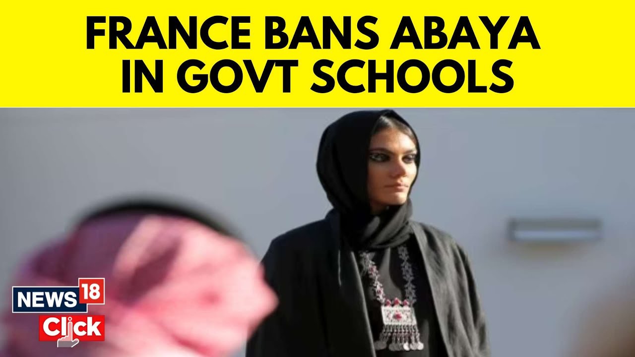 France Announces A Ban On The Abayas In State Schools | Abayas Ban In ...