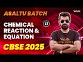 Chemical Reaction and Equation L1 | Class 10 | CBSE 2025 |🔥 Shimon Sir