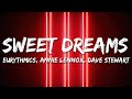 Eurythmics, Annie Lennox, Dave Stewart - Sweet Dreams (Are Made Of This) (Lyrics)