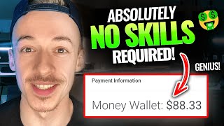 Genius $88+ Per Day Method Without Any Skills | Make Money Online For Beginners 2021