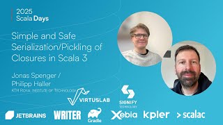 Spenger & Haller: Simple and Safe Pickling of Closures in Scala 3 [Scala Days 2025]