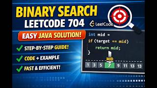 Binary Search LeetCode 704 | Easy Java Solution | Step-by-Step Explanation | DSA for Beginners