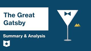 The Great Gatsby  | Summary & Analysis | F. Scott Fitzgerald