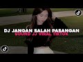 DJ JANGAN SALAH PASANGAN SOUND JJ VIRAL TIKTOK BY AKBAR CHALAY RMX