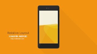 Xamarin Android Tutorial - Relative Layout
