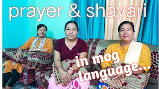 Prayer \u0026 shayari || In Mog Language || by Minu Mog