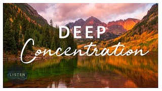 Autumn Escape Ambient Music - 30 minuets of Deep Concentration, Focus and Relaxation