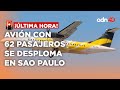 🚨¡Última Hora! Se desplomó un avión de pasajeros en Sao Paulo con 62 personas a bordo