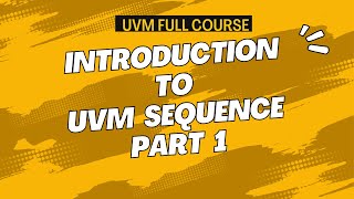UVM Sequence Item & UVM Sequence Explained | UVM complete course || All about VLSI ||