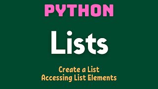 Python Lists | Create a List in Python | Accessing List elements | Part-1 | Chapter 9 | XII STD CS
