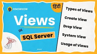 Views in SQL Server | Types, Create, Drop & Usage