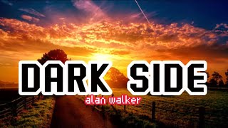 Alan Walker-Darkside Lyrics ft. Au/Ra,Tomine Harket
