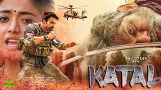 Katal (2023) Full Hindi Dubbed New Movie | Ravi Teja & Rashmika | New Release South Movies In Hindi