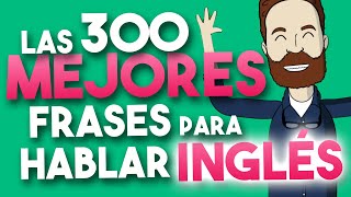 300 FRASES de principiante A2 a intermedio B2  / Aprende inglés PROGRESIVO de nivel A2 a B2 (2023)